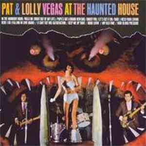 Pat & Lolly Vegas - At The Haunted House