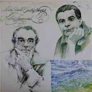 Pedro Paulo Castro Neves & Michel Legrand - Pedro Paulo Castro Neves & Mich ...