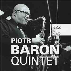 Piotr Baron - Jazz Na Hradě