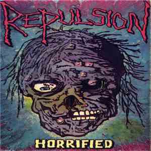 Repulsion - Horrified