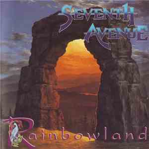Seventh Avenue  - Rainbowland