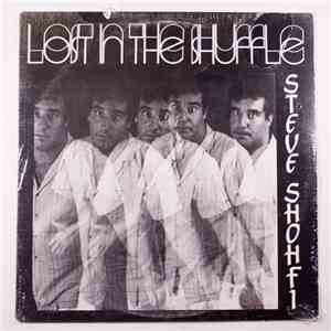 Steve Shohfi - Lost In The Shuffle