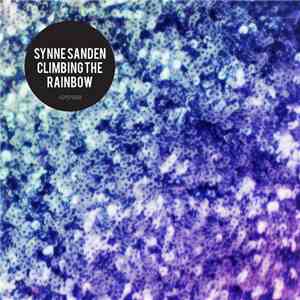 Synne Sanden - Climbing The Rainbow