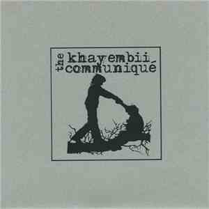 The Khayembii Communiqué - The Khayembii Communiqué