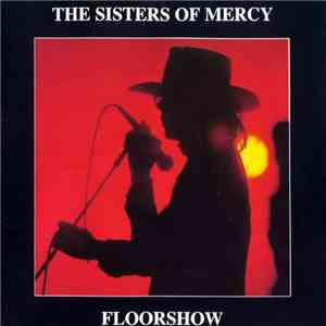 The Sisters Of Mercy - Floorshow