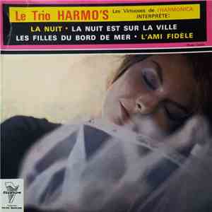 Trio Harmo's - La Nuit