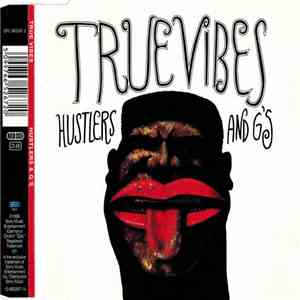 True Vibes - Hustlers And G's