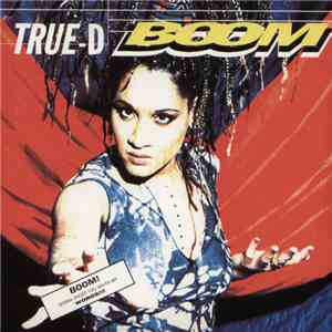 True-D - Boom