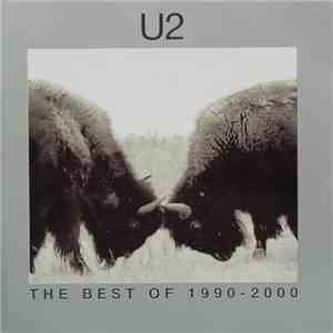 U2 - The Best Of 1990-2000 & B-Sides