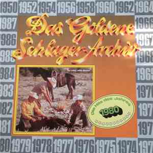 Various - Das Goldene Schlager-Archiv - Die Hits Des Jahres 1980