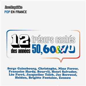 Various - Pop En France - 12 Trésors Cachés Des Années 50, 60 & 70