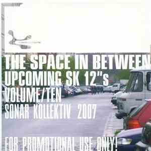 Various - The Space In Between Upcoming SK 12