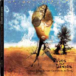 Zubot & Dawson - Tractor Parts: Further Adventures In Strang