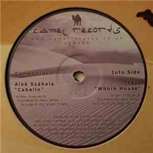 Alek Száhala / Tazz - Caballo / Whore House