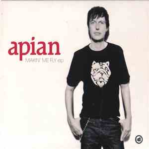Apian - Makin' Me Fly EP
