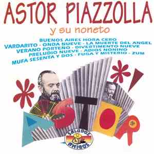 Astor Piazolla Y Su Noneto - Astor Piazolla Y Su Noneto