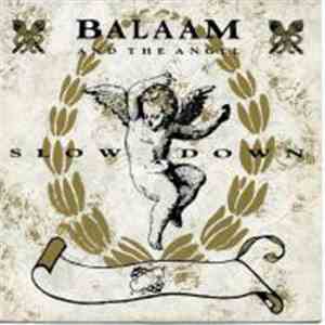 Balaam And The Angel - Slow Down