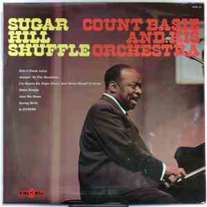 Count Basie And His Orchestra - Sugar Hill Shuffle