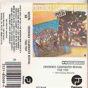 Creedence Clearwater Revival - 1968 / 1969