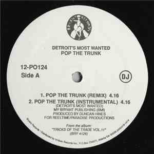 Detroit's Most Wanted - Pop The Trunk (Remix)