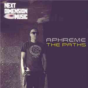 DJ Aphreme - The Paths