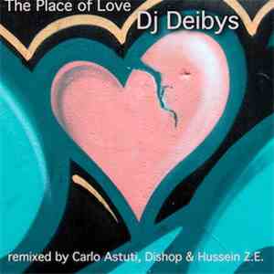 DJ Deibys - The Place Of Love