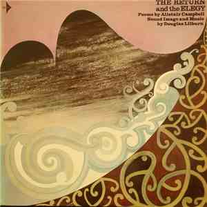 Douglas Lilburn, Alistair Campbell - The Return And The Elegy (Poems By Ali ...