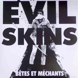 Evil Skins - Bêtes Et Méchants