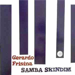 Gerardo Frisina - Samba Skindim