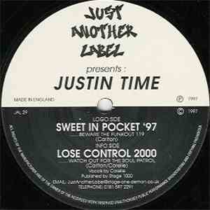 Justin Time - Sweet In Pocket '97 / Lose Control 2000