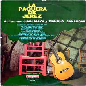 La Paquera De Jerez Guitarras: Juan Maya Y Manolo Sanlúcar - La Paquera De  ...