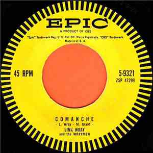 Link Wray And The Wraymen - Comanche / Lillian