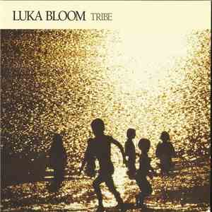 Luka Bloom - Tribe