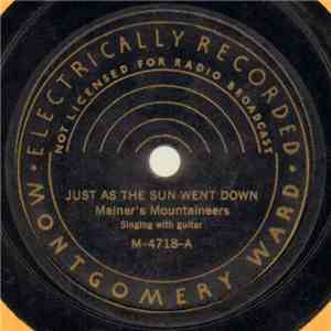 Mainer's Mountaineers - Mother Came To Get Her Boy From Jail / Just As The ...