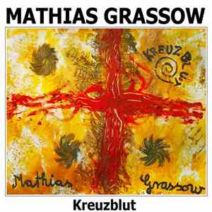 Mathias Grassow - Kreuzblut