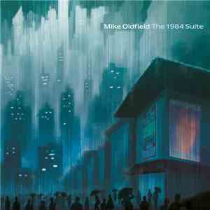 Mike Oldfield - The 1984 Suite