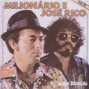 Milionário & José Rico - Amor Dividido - Vol. 10