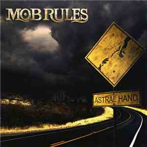 Mob Rules - Astral Hand