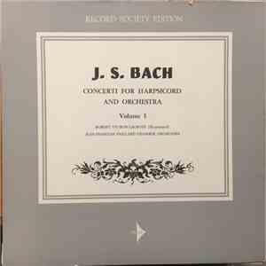Orchestre De Chambre Jean-François Paillard, Robert Veyron-Lacroix - J. S. ...