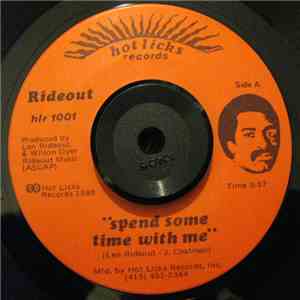 Rideout - Spend Some Time With Me / Hey Senorita