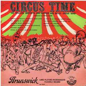 Ringling Bros. Barnum & Bailey Circus Band Conducted By Merle Evans - Circus Time