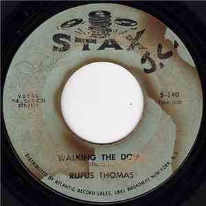 Rufus Thomas - Walking The Dog / You Said