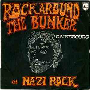Serge Gainsbourg - Rock Around The Bunker