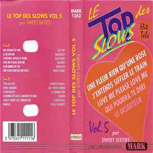 Sweet Sixties - Le Top Des Slows Vol. 5