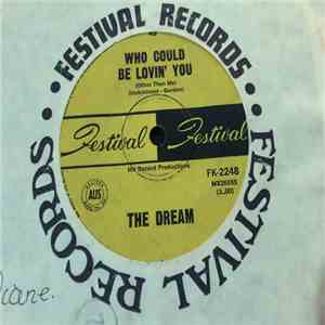 The Dream - Who Could Be Lovin' You