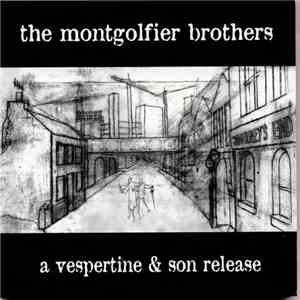The Montgolfier Brothers - Journey's End