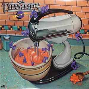 The Trammps - Mixin' It Up