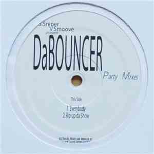V. Smoove / S. Sniper - Da Bouncer (Party Mixes)