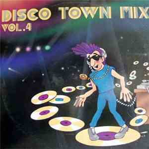 Various - Disco Town Mix Vol. 4