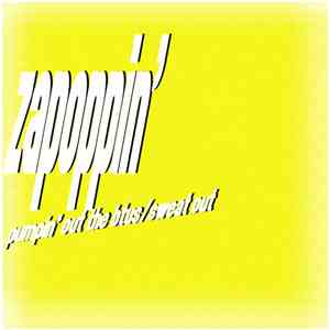 Zapoppin' - pumpin' out the btu's / sweat out